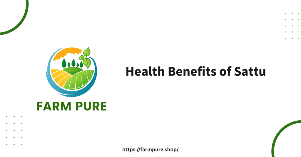 health benefits of sattu